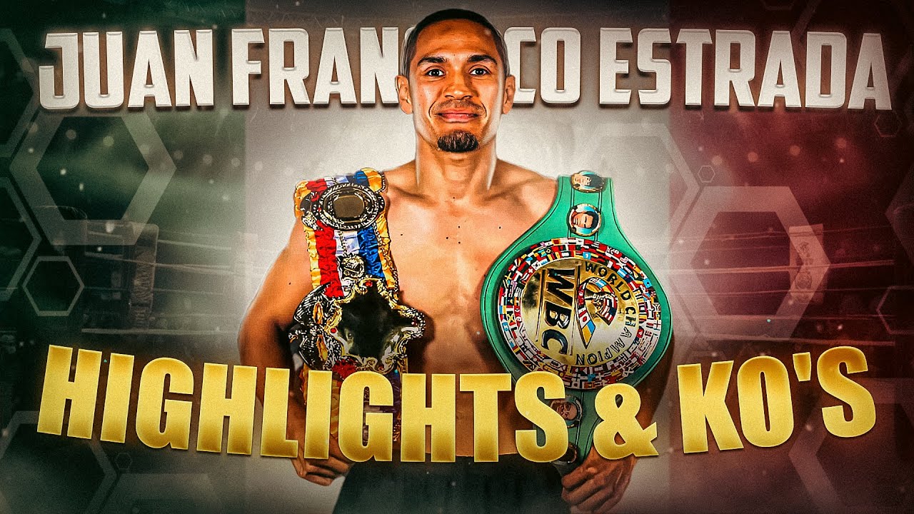 Mexican Warrior! Juan Francisco Estrada HIGHLIGHTS & KNOCKOUTS | BOXING K.O FIGHT HD
