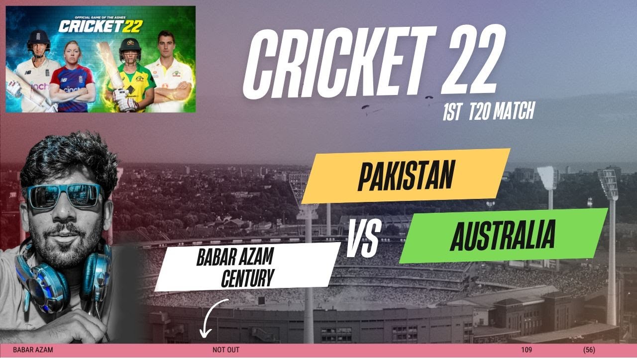 Cricket 22 gameplay AUS VS PAK | 1st T20 Match | AUSTRALIA VS PAKISTAN | 4k 60 fps on pc