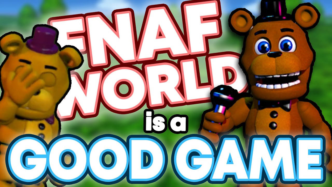 FNaF World — ХОРОШАЯ ИГРА