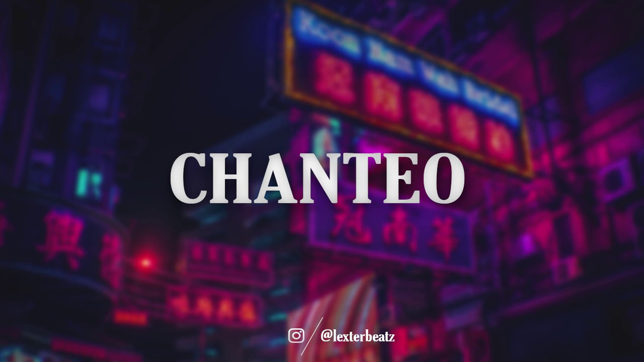 [FREE] Chanteo - Instrumental Reggaeton By; Lexter beatz