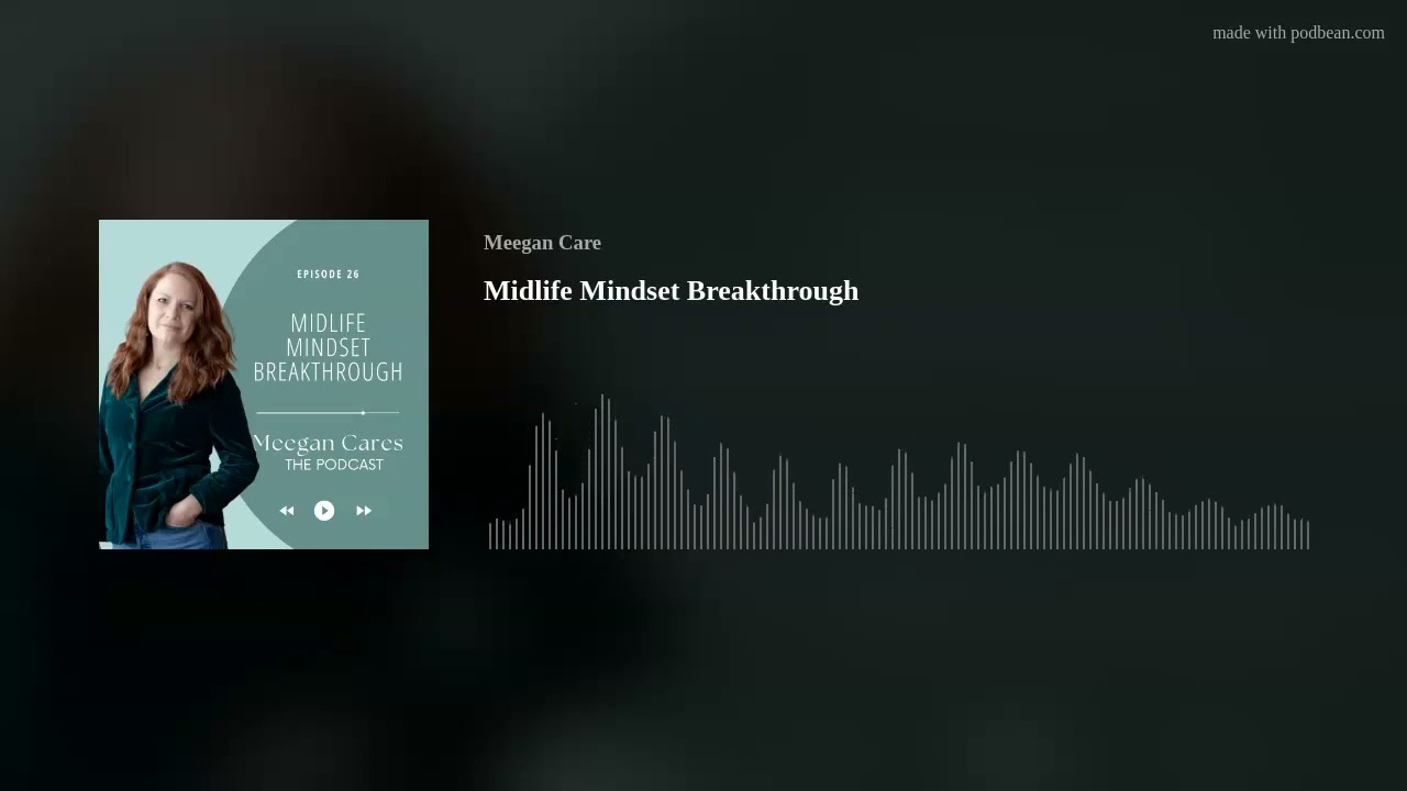 Midlife Mindset Breakthrough