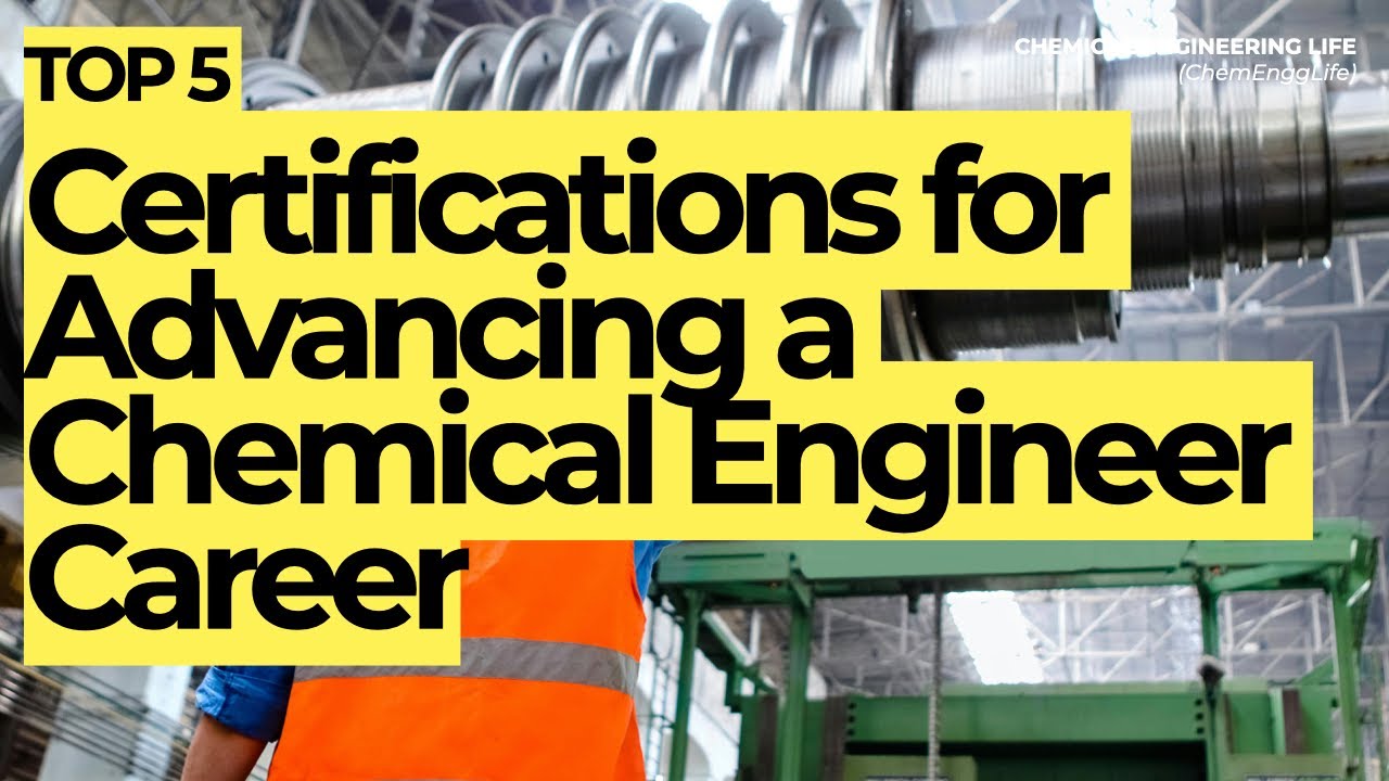 Best Certifications for advancing Chemical Engineering Career | Top 5  | ChemEnggLife