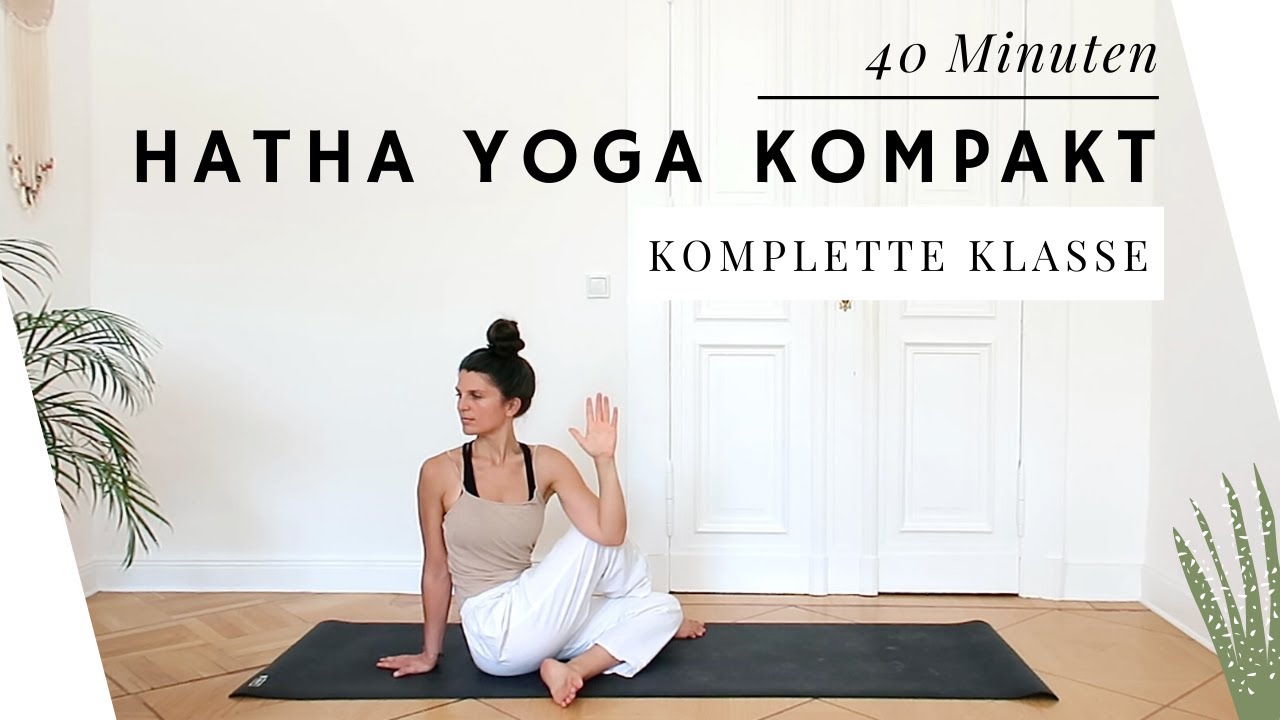 Komplette Hatha Yogastunde in 40 Minuten | Yoga Vidya Grundreihe komprimiert | Sivananda Yoga