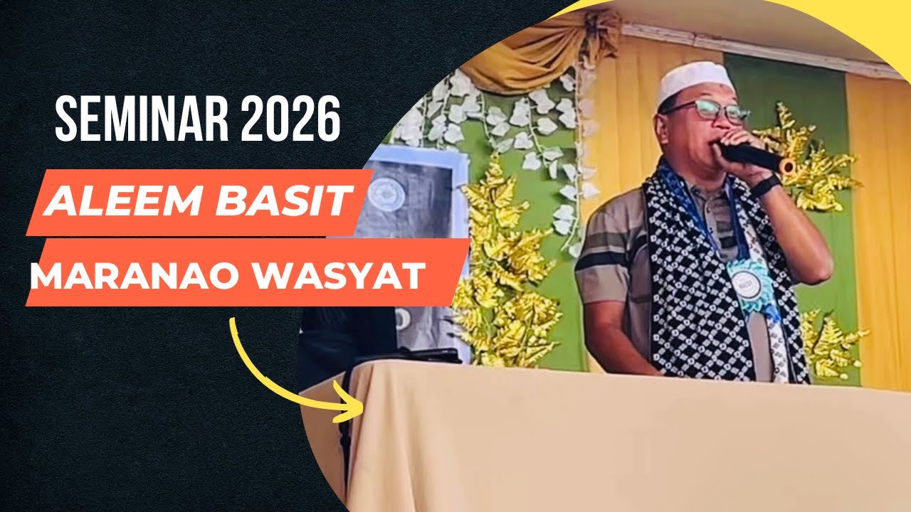 Maranao wasyat seminar from Aleem Basit