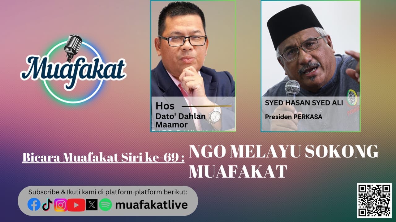 Bicara Muafakat Siri 69 : NGO MELAYU SOKONG MUAFAKAT