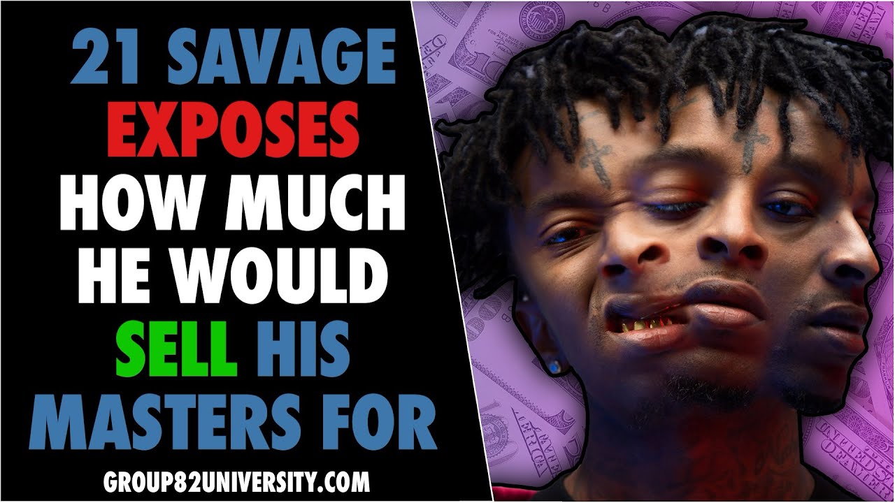 21 Savage Exposes How Much He Would Sell His Masters For