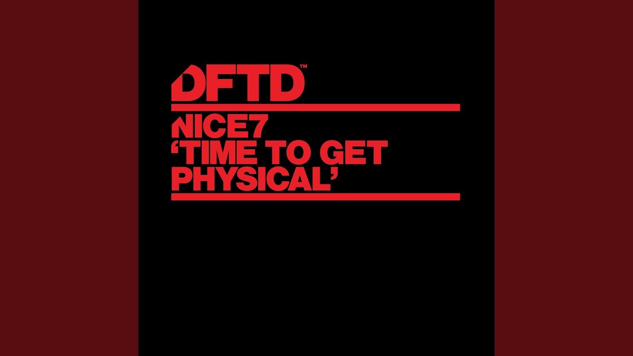 Time To Get Physical (Sonny Fodera Remix)