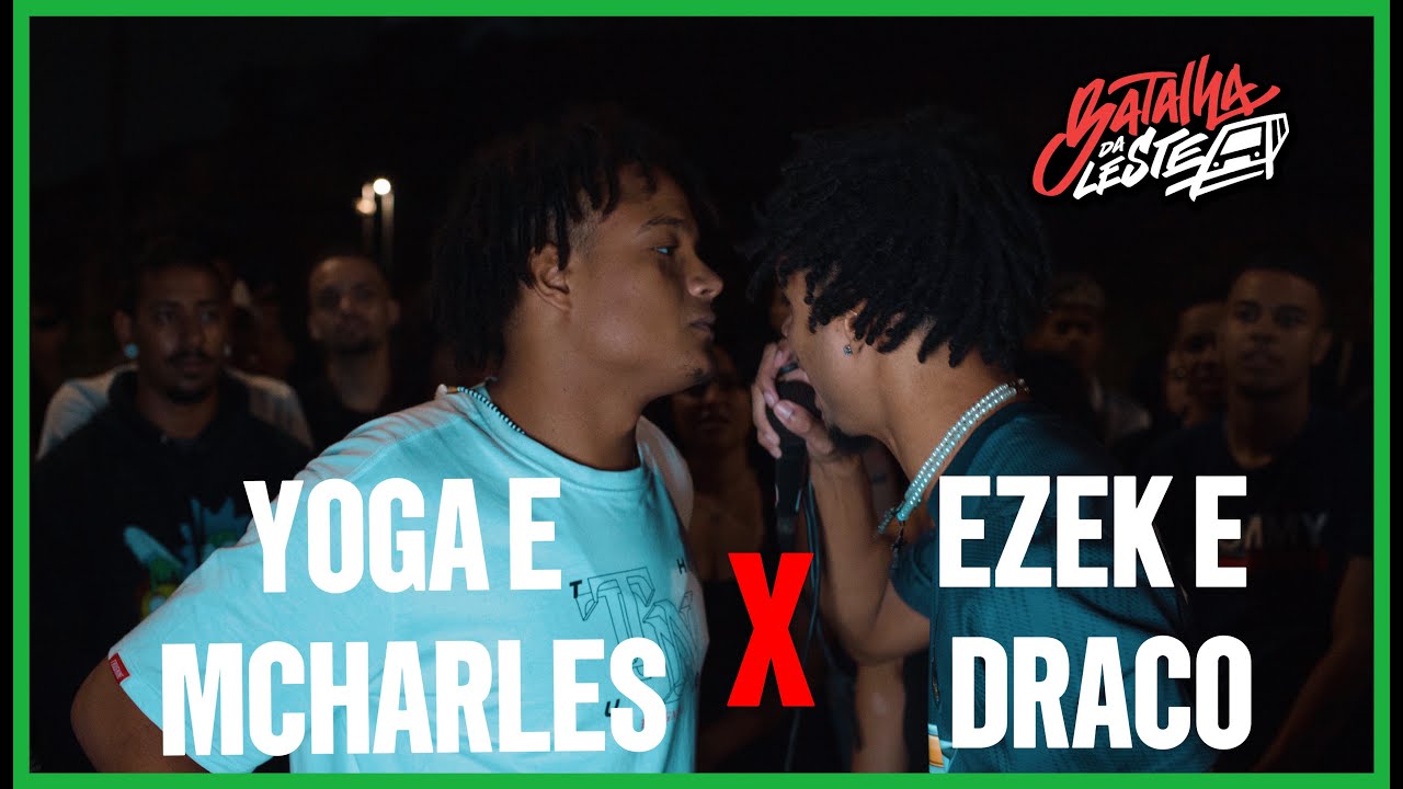 EZEK E DRACO VS YOGA E MCHARLES | SEMI FINAL | 542º | Batalha Da Leste