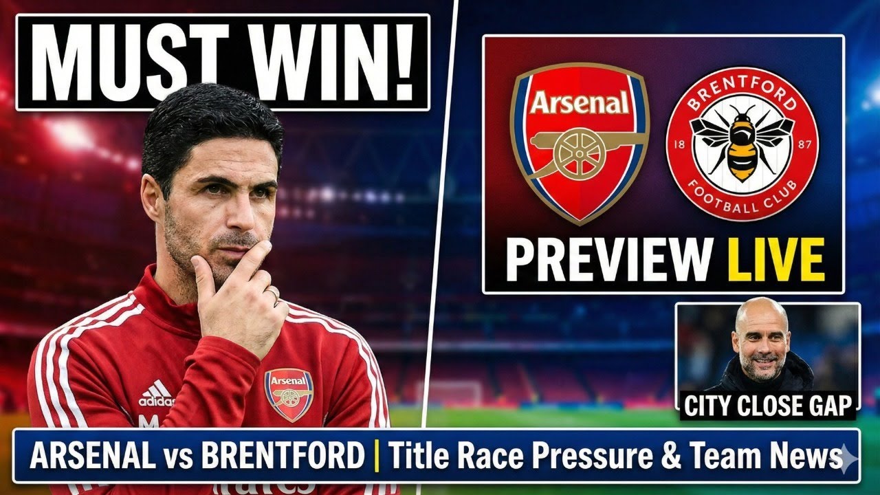 MUST WIN! Arsenal vs Brentford Preview | Title Race Pressure After City Win | Frank & Dyche Sacked?