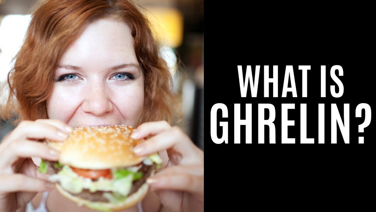 Appetite, Cravings, Hunger & Starvation - Ghrelin Definition