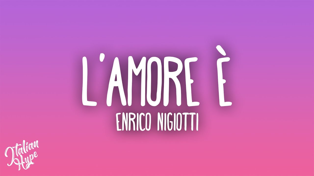 Enrico Nigiotti - L'amore è