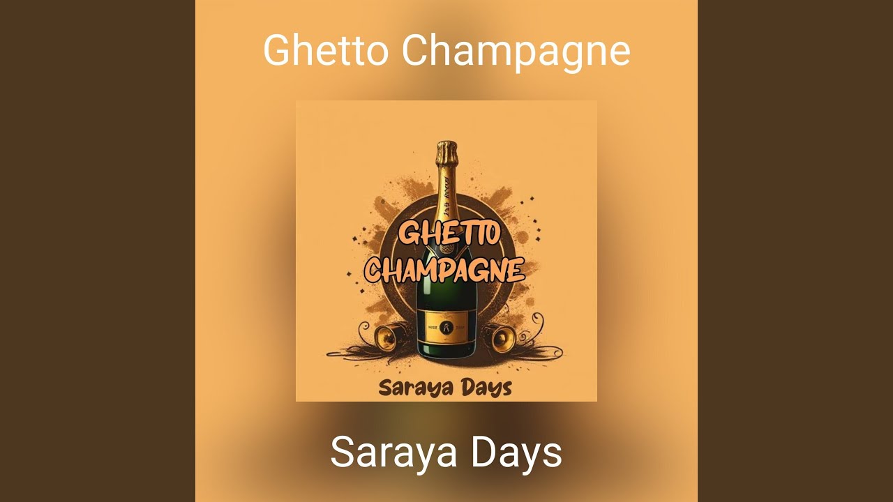 Ghetto Champagne