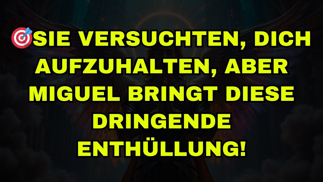 🎯SIE VERSUCHTEN, DICH AUFZUHALTEN, ABER MIGUEL BRINGT DIESE DRINGENDE ENTHÜLLUNG!