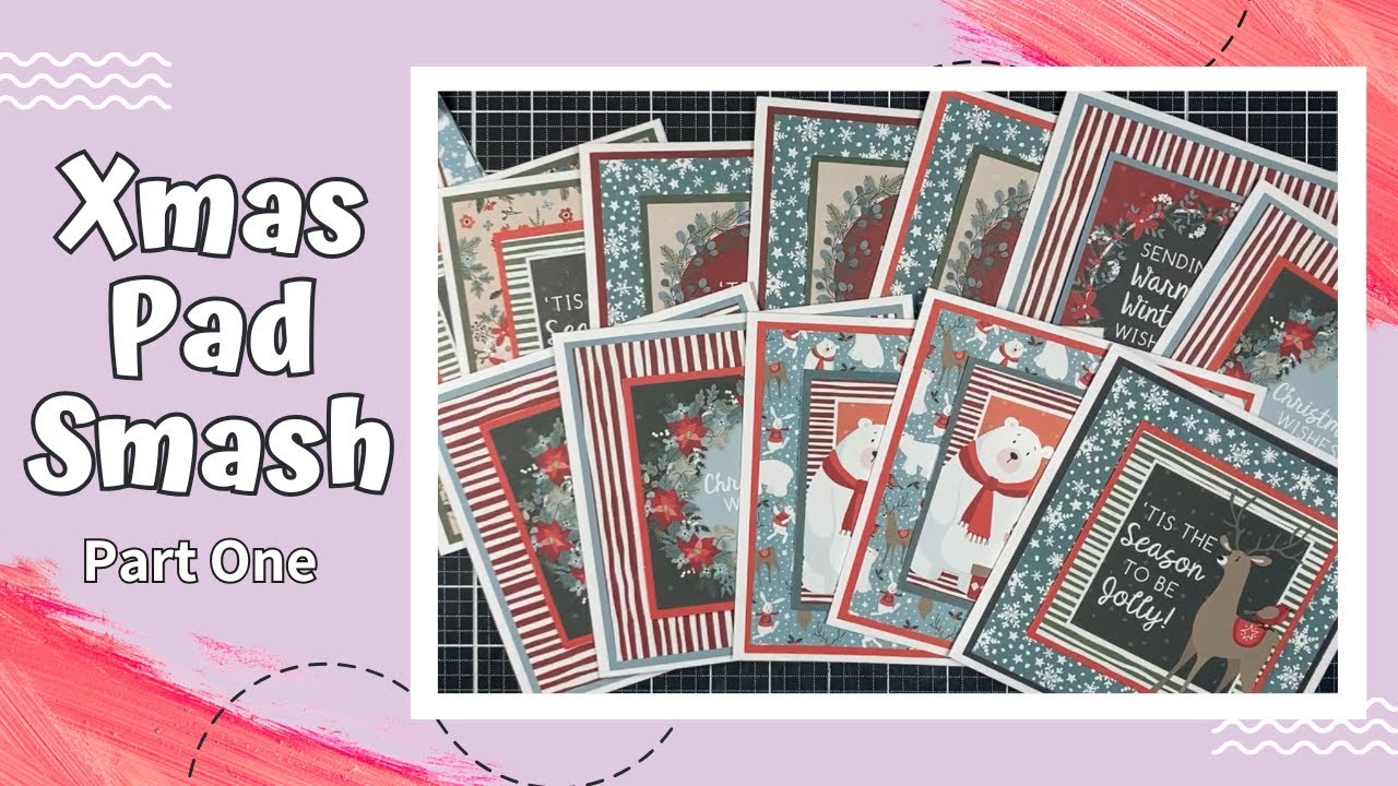 Pad Smash - Christmas Cuties - Part 1 - Paper Boutique Paper Kit