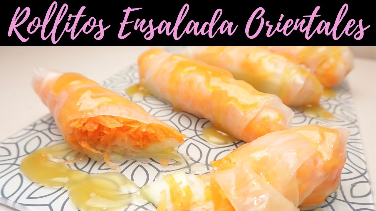 Rollitos de Ensalada Orientales｜Recetas Reales