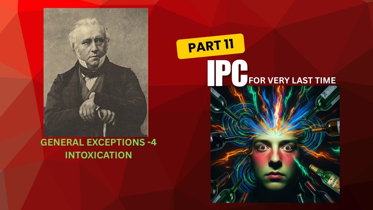 IPC Section 85 & 86: Intoxication & Criminal Liability (Indian Penal Code Explained)