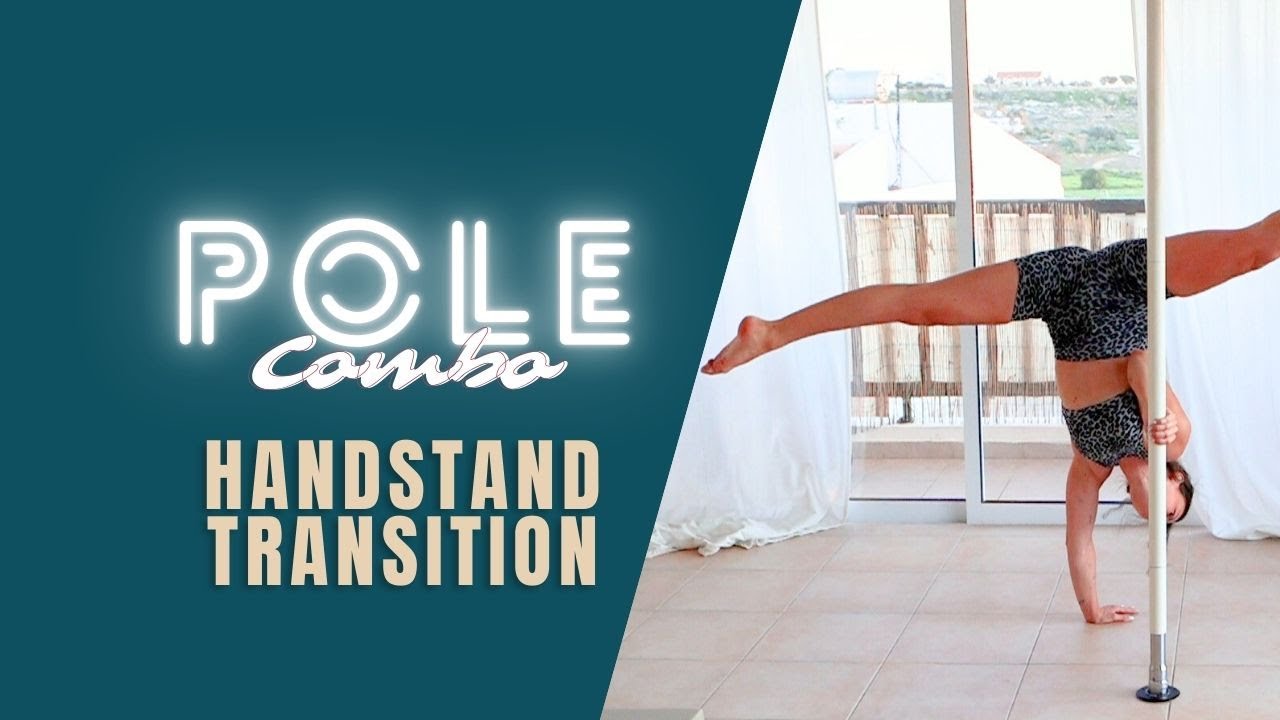 Handstand Transition to Leg Around Swing // pole combo