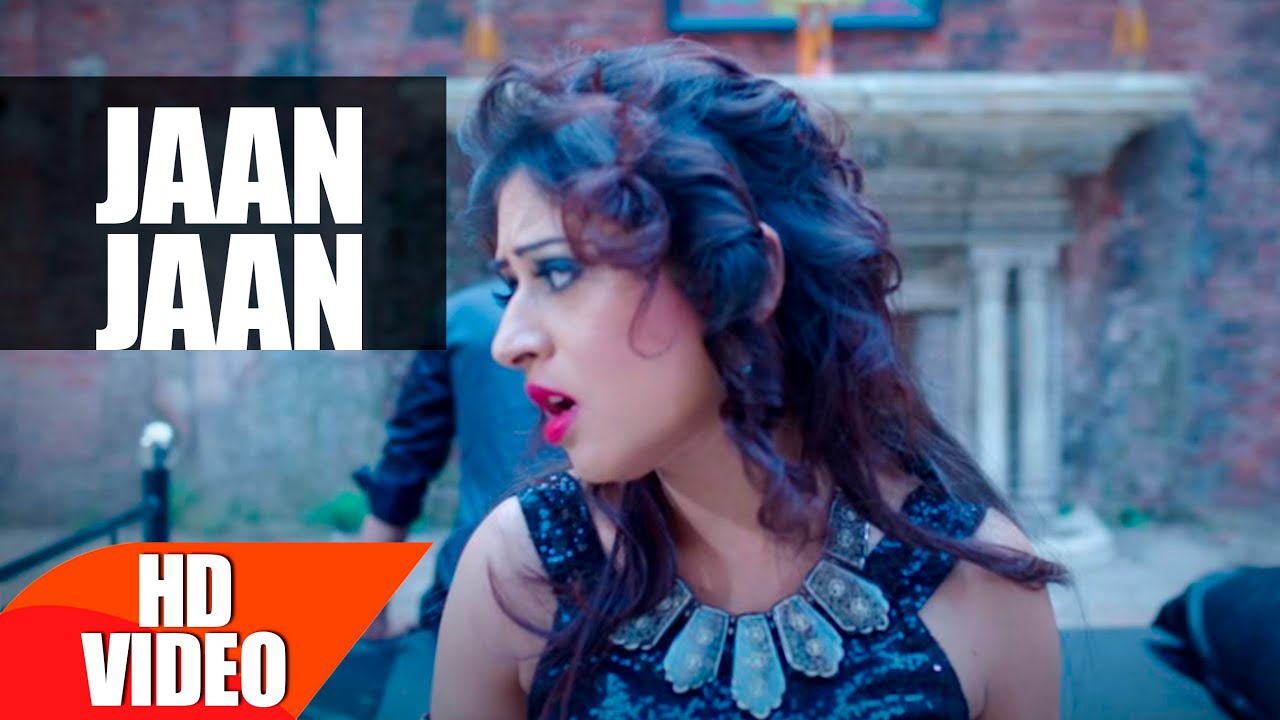 Jaan Jaan | Sheenz Arora & Harshit Tomar | JSL | Latest Punjabi Song 2016 | Speed Records