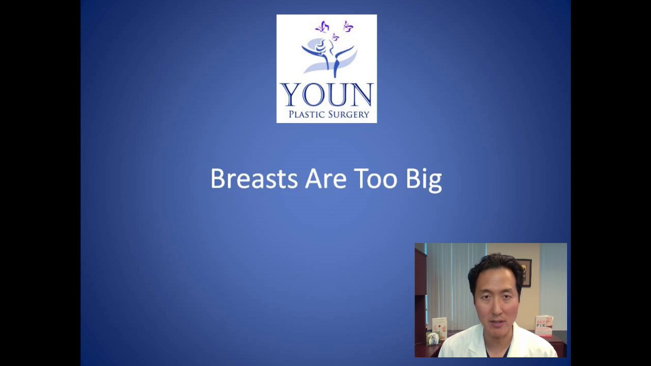 How Can I Make My Breasts Smaller - Breast Reduction Consultation - Dr. Anthony Youn