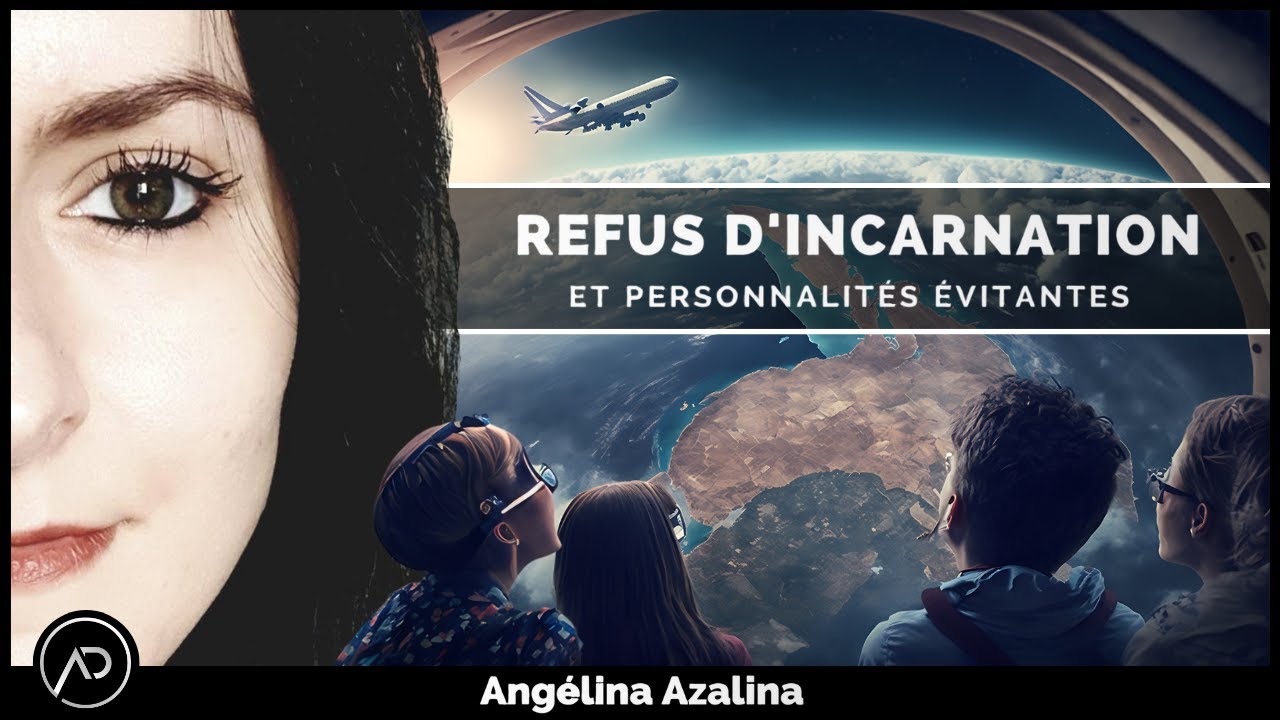 Refus d'incarnation & Personnalit&eacute;s &eacute;vitantes | Ang&eacute;lina Azalina Th&eacute;rapie