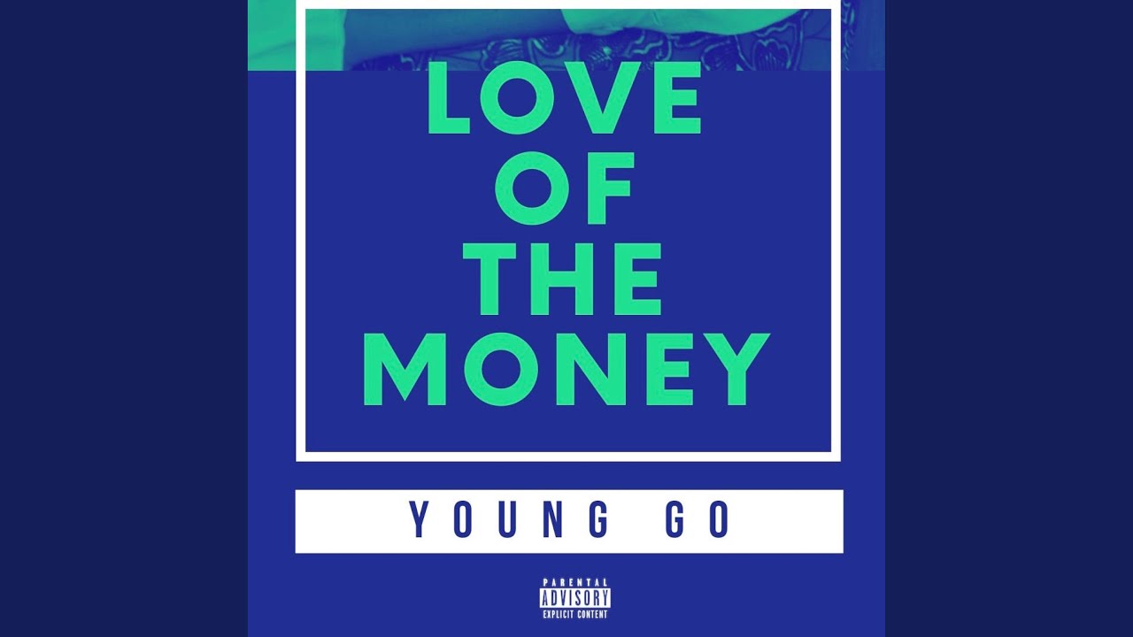 Love of the Money