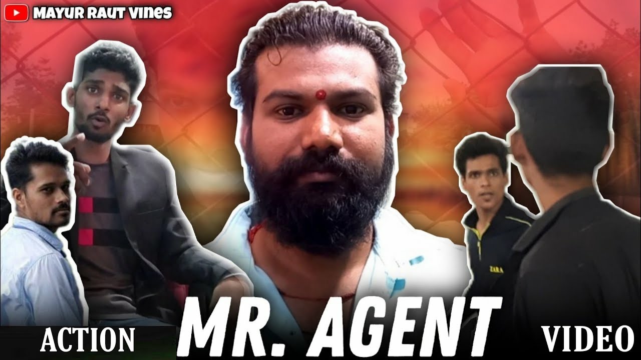 Mr. Agent | Official Video | Mayur Raut Vines