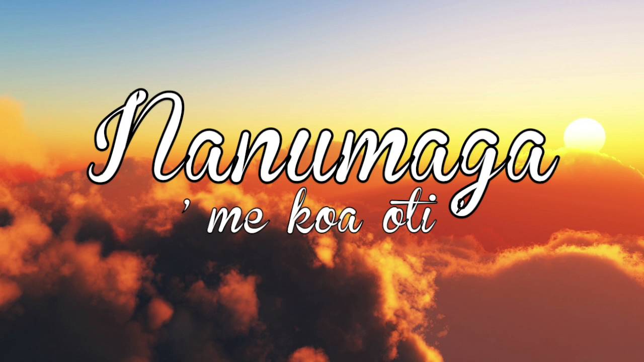Me Koa Oti - Tuvalu Song