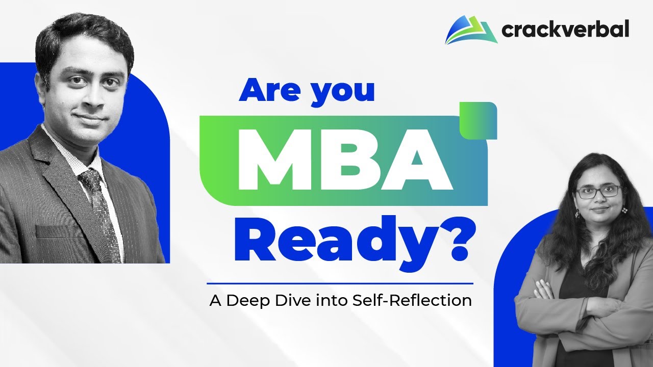 Are you ready for an MBA? Let's introspect! - Crackverbal Conversations
