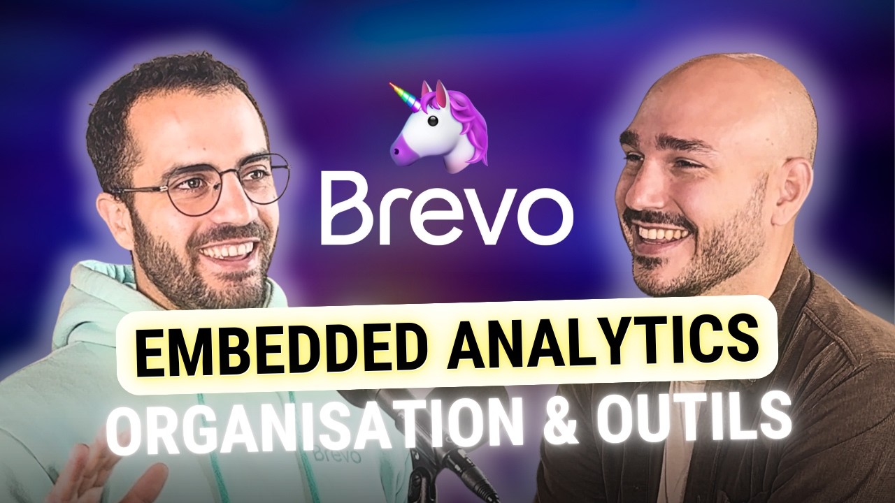 Brevo : Mettre en place de l’Embedded Analytics dans le Produit