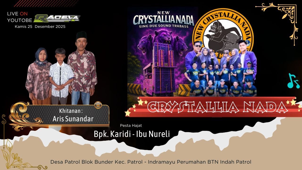 LIVE CRYSTALLIA NADA - PESTA HAJAT BPK. KARIDI - IBU NURELI - DS. PATROL BLK BUNDER 25 DESEMBER 2025