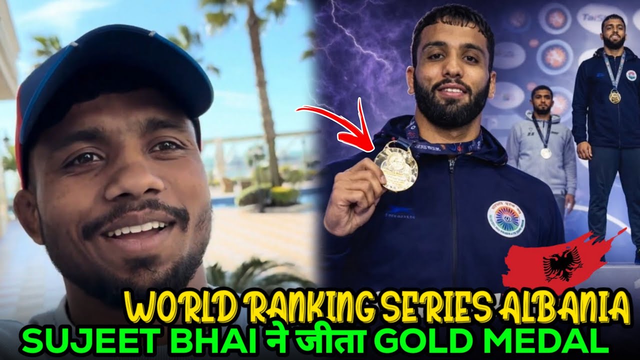 Sujeet bhai ने जीता gold madel 🏅 | world ranking series Albania 🇦🇱