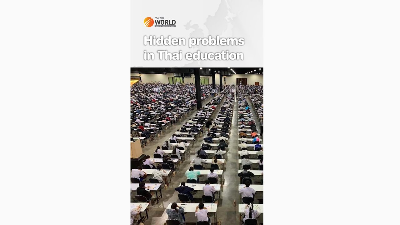 Hidden problems in Thai education