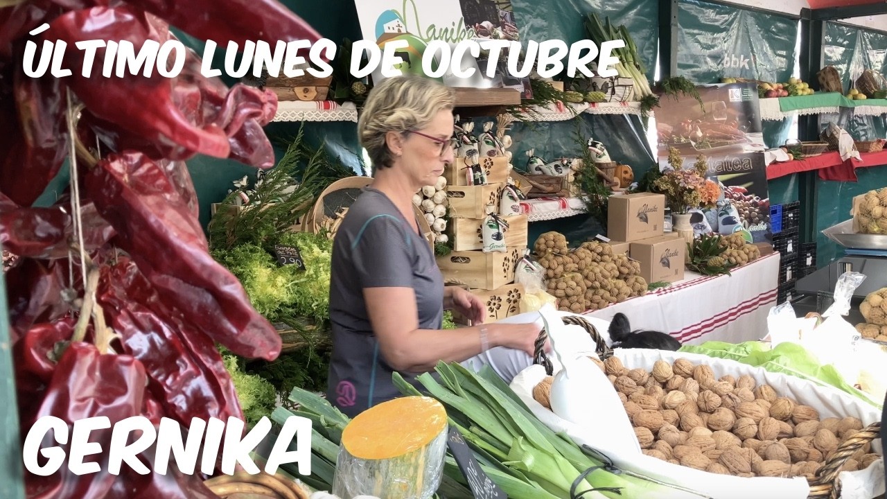 Último Lunes de Octubre. Feria Agrícola de Gernika. 28 Octubre 2024.