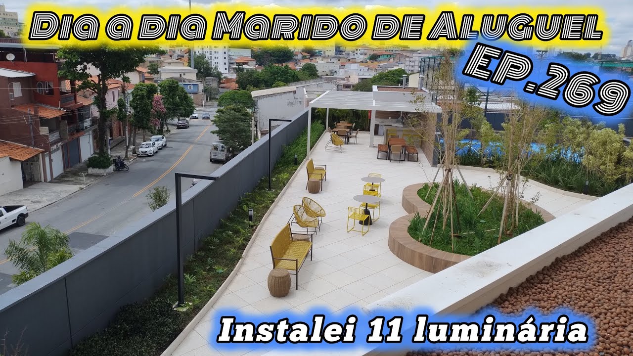 Dia a dia Marido de Aluguel EP.269 / instalei 11 Luminárias