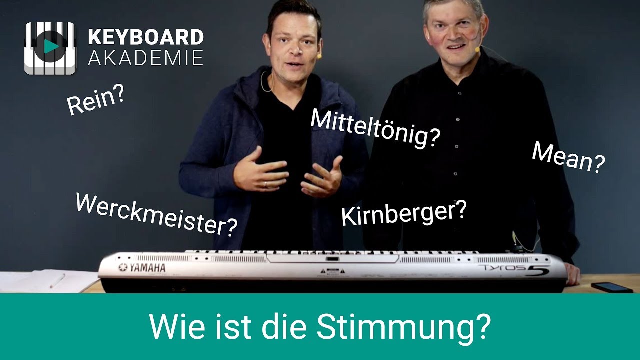 »Wie ist die Stimmung?« | Mitteltönige Stimmung am YAMAHA Keyboard