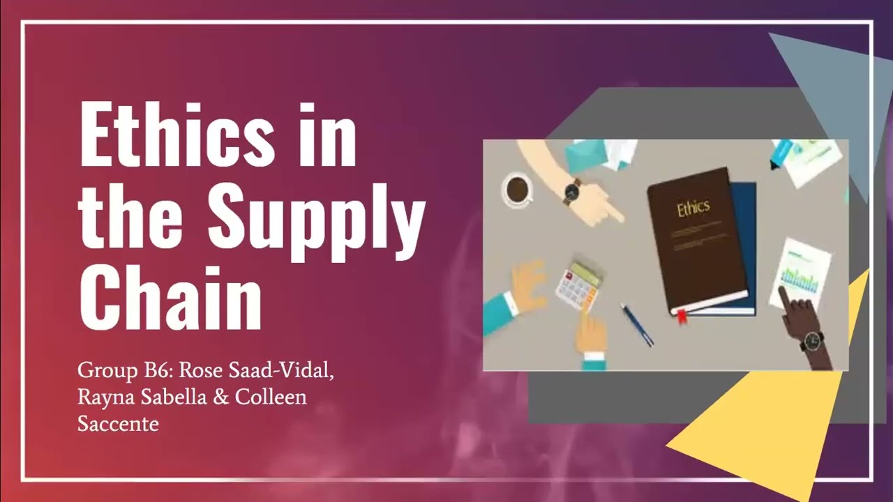 Ethics in Supply Chain