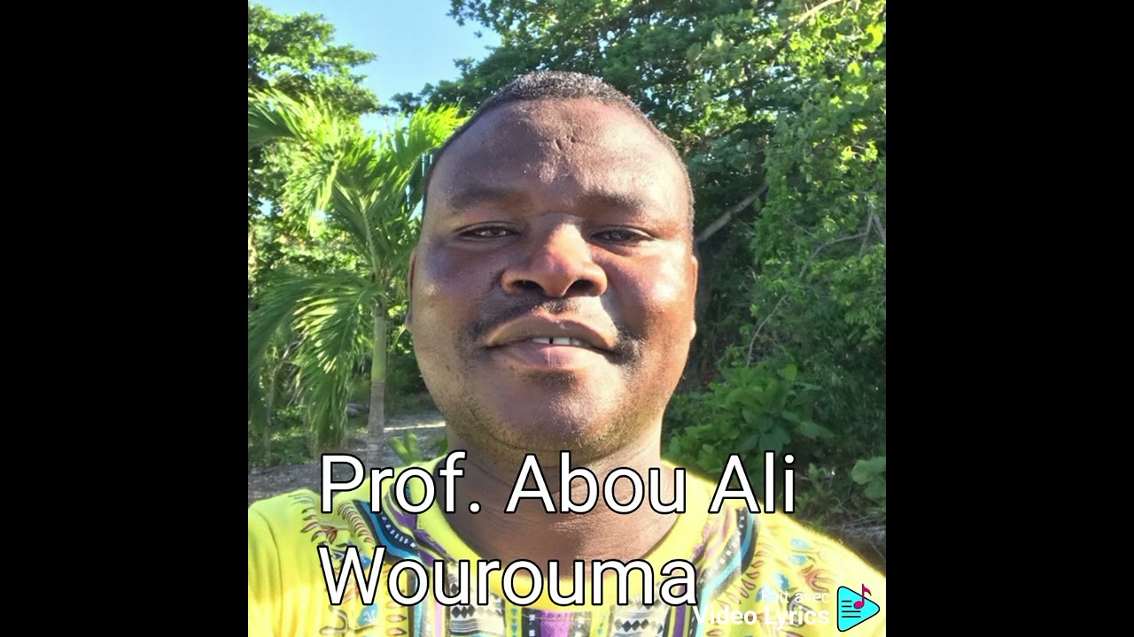 Ɖíŋmátɩ Tem,  Prof.  Abou  Ali  Wourouma 