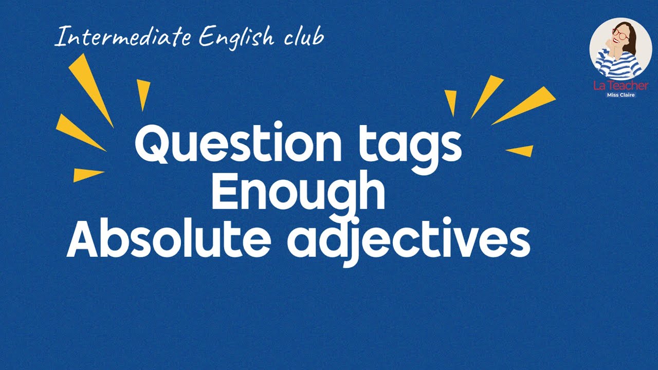 N18. Question tags 