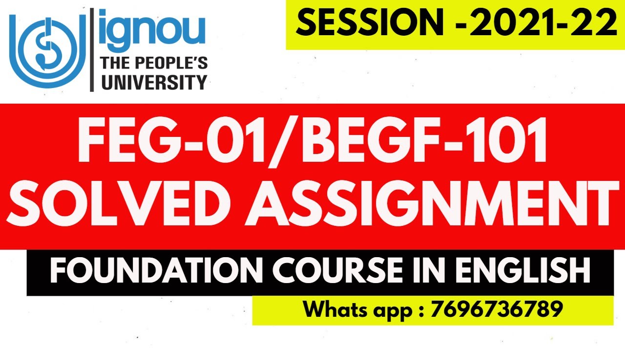 FEG 01 solved assignment 2021-22 II FEG-01 Foundation Courses solved assignment 2021-22