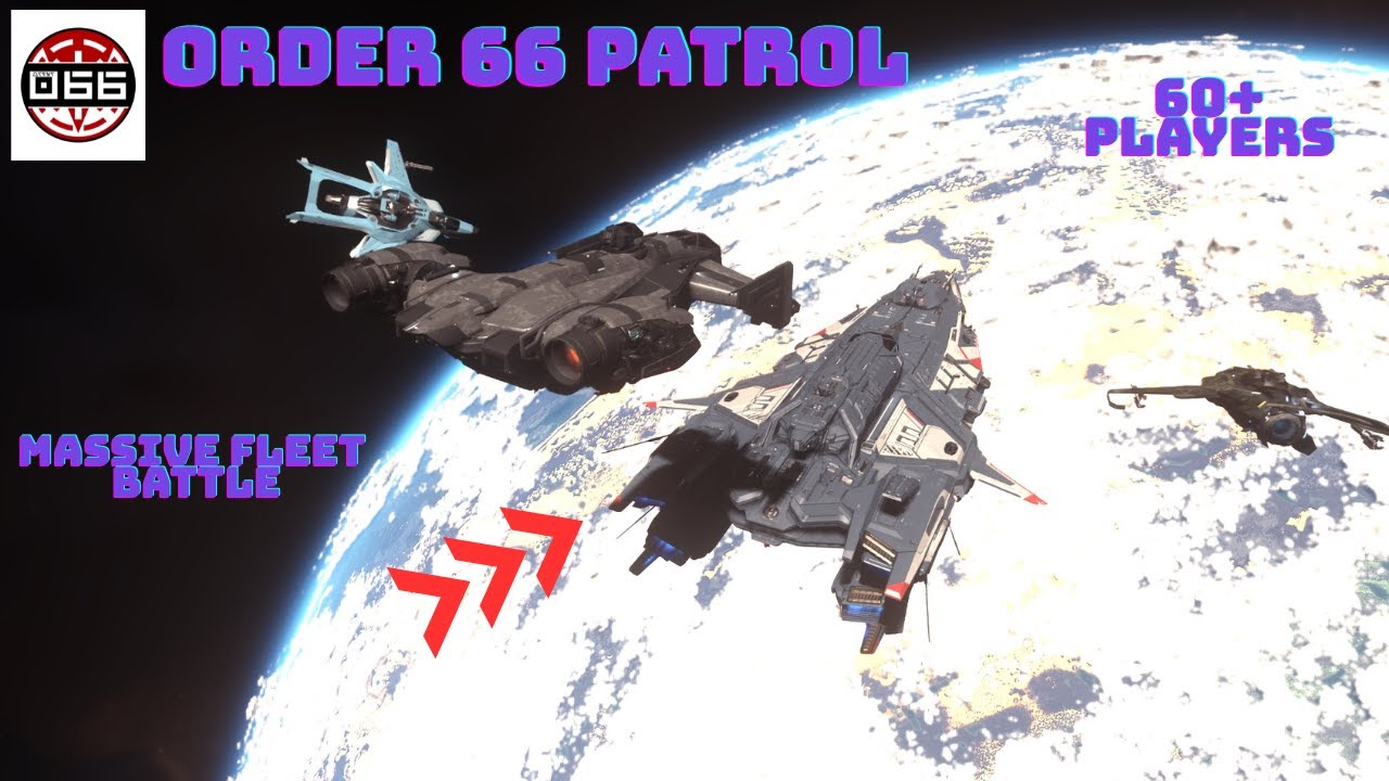 ORDER 66 Patrols (EP1) MASSIVE FLEET BATTLE - Star Citizen