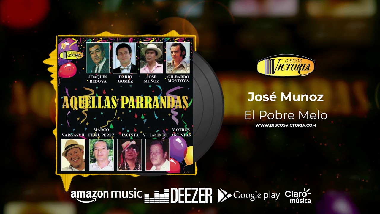 Jos&eacute; Munoz - El Pobre Melo