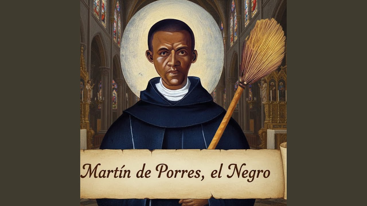 Martín de Porres, el Negro (Balada Pop)