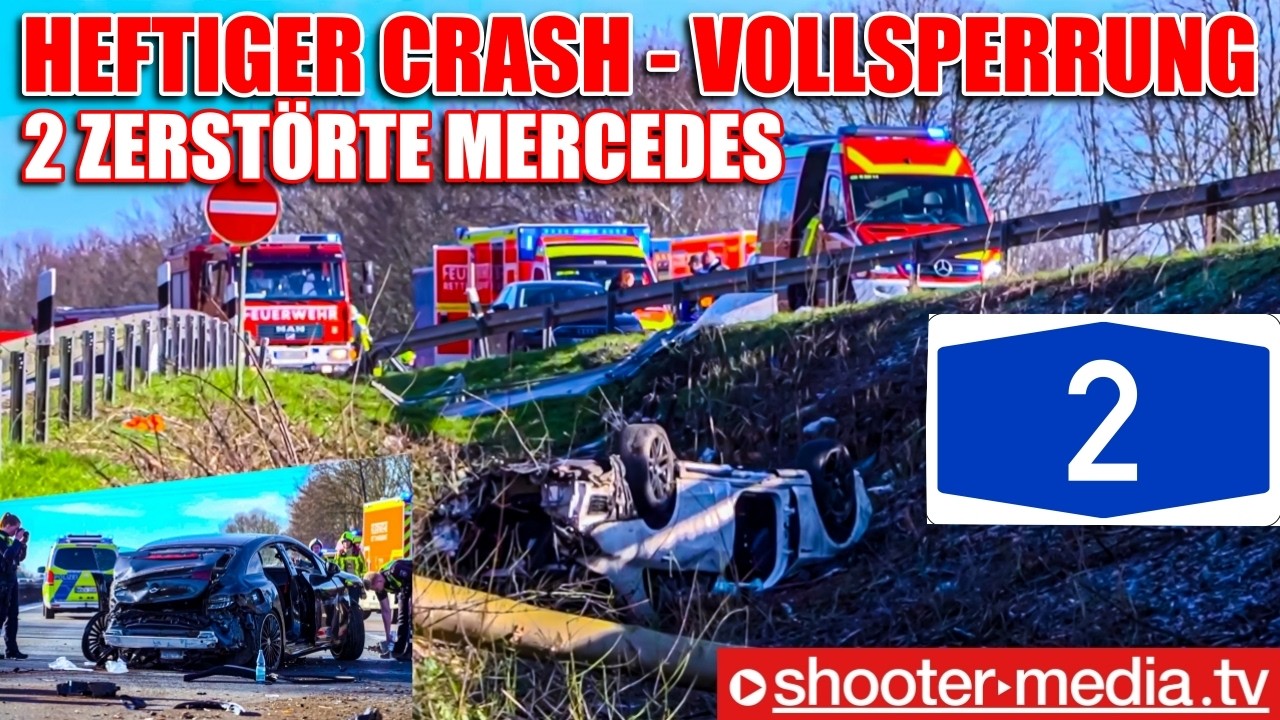⛔️  VOLLSPERRUNG: HEFTIGER UNFALL mit 2 TOTAL ZERSTÖRTEN MERCEDES  ⛔️ | 🚒  Rettungseinsatz  🚒