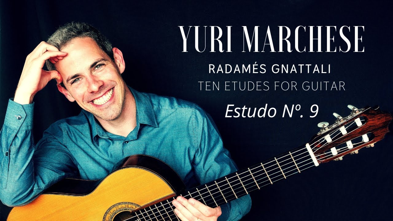 Yuri Marchese plays Radamés Gnattali - Estudo Nº. 9 (Integral dos 10 Estudos)