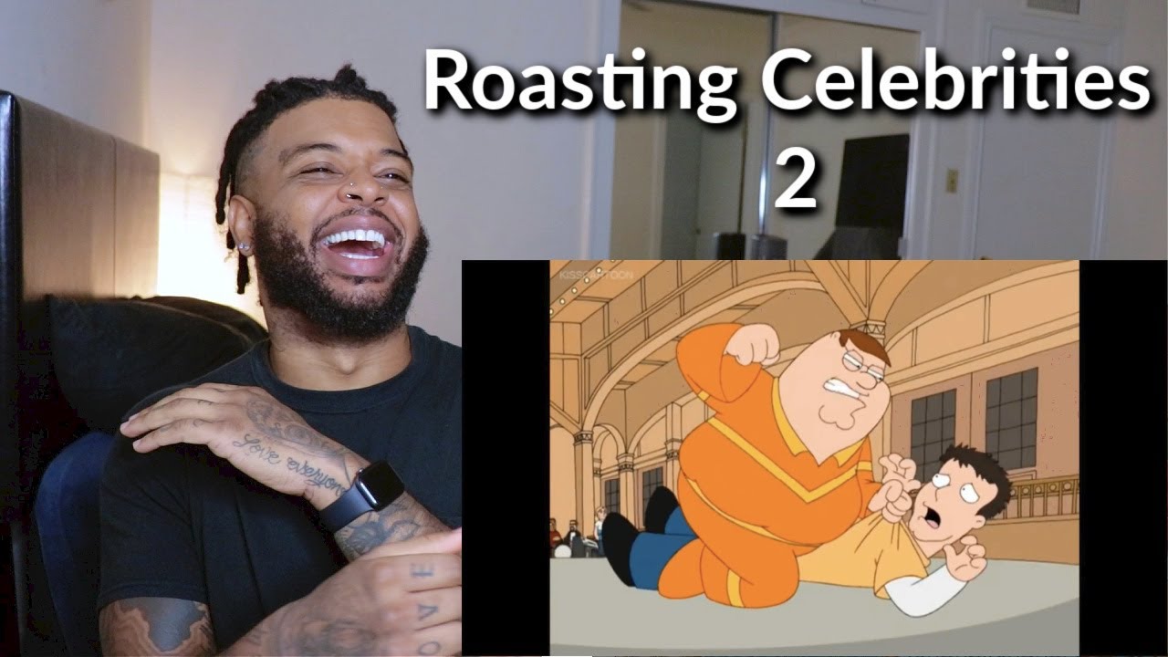 Family Guy Roasting Every Celebrity 2 | Reaction