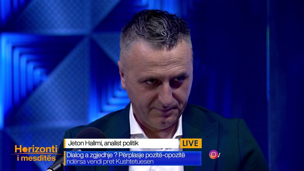 Dialog a zgjedhje Përplasje pozitë opozitë ndërsa vendi pret Kushtetuesen Jeton Halimi