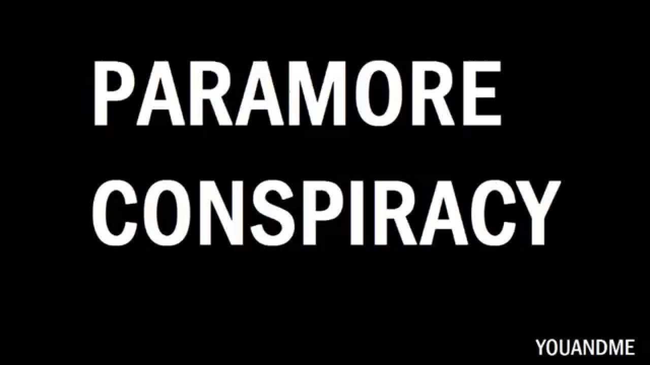 Paramore - Conspiracy Lyrics