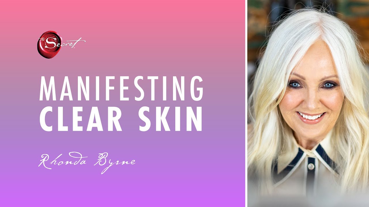 Rhonda Byrne on manifesting clear skin | ASK RHONDA