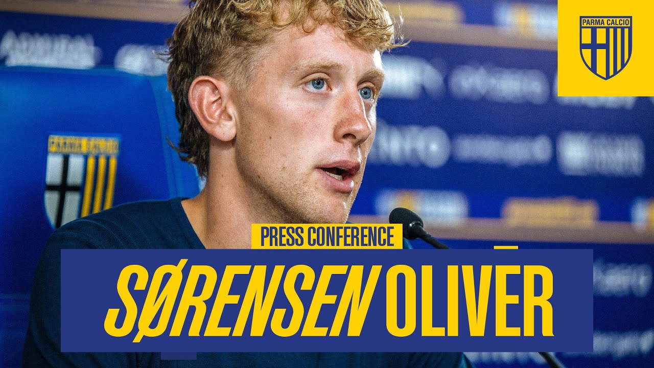 Oliver Sørensen Presentation Press Conference | New Parma Calcio Signing 2025
