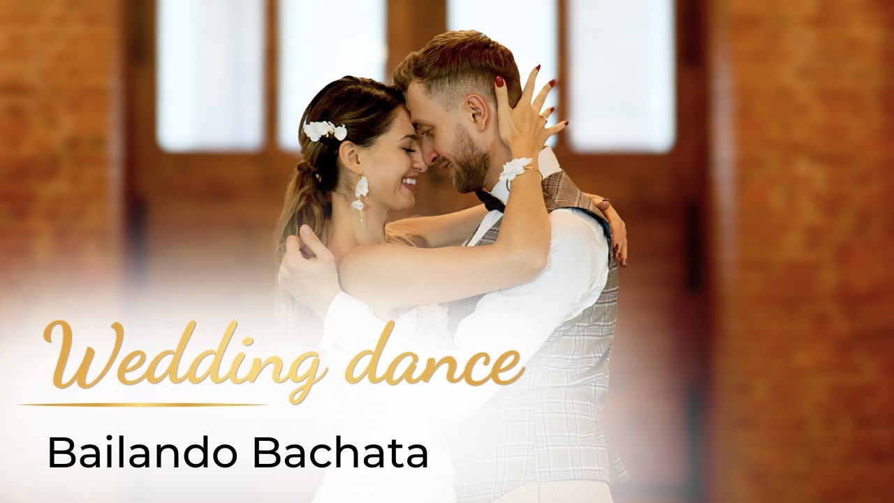 Bailando Bachata - Chayanne ❤️‍🔥 Свадебный танец ОНЛАЙН | первый танец | Bachata First Dance